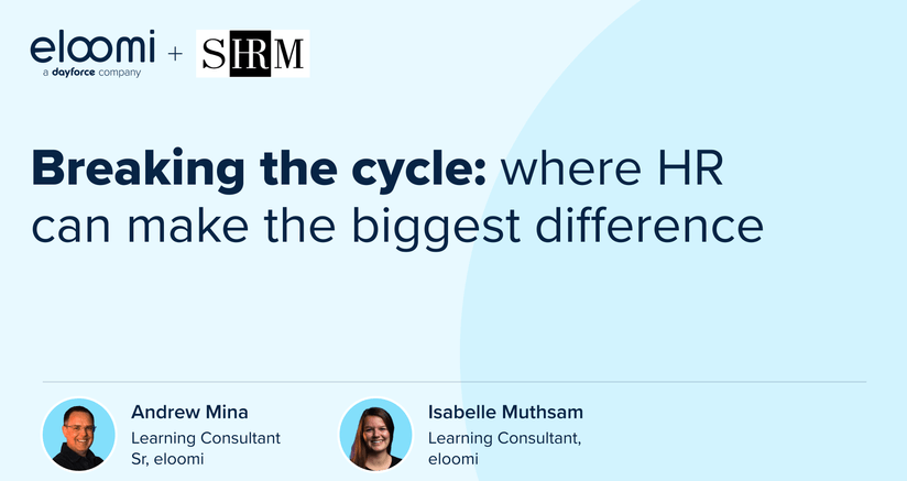 Breaking the cycle: where HR can make the biggest difference