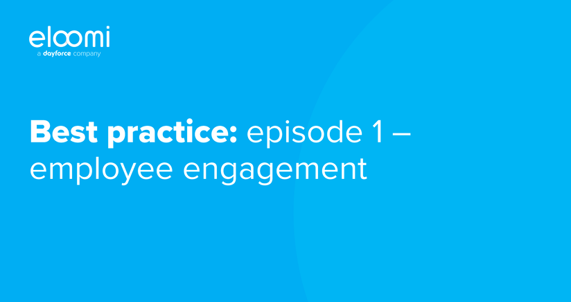 Best practice_ episode 1 – employee engagement