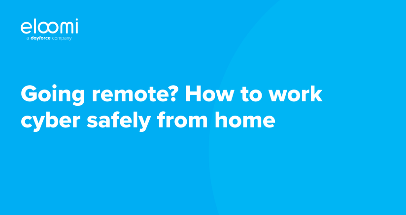 Going remote_ How to work cyber safely from home