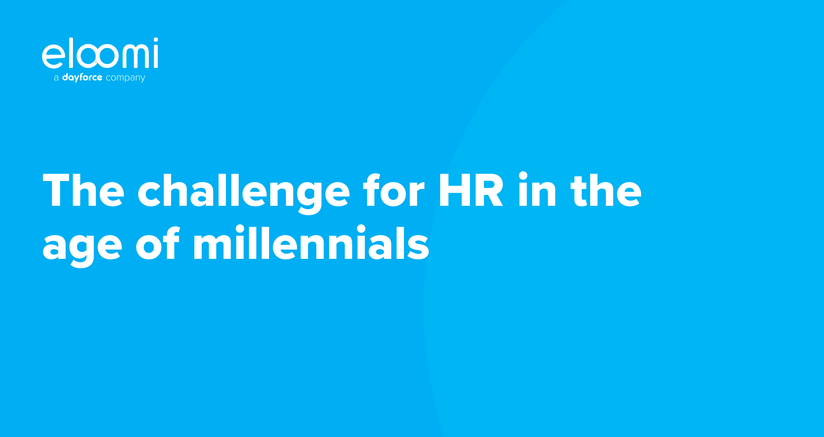 The Challenge for HR in the Age of Millennials